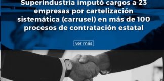 Pliego de cargos a 23 empresas por cartel para defraudar Estado colombiano