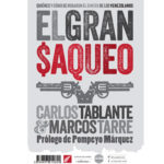 El Gran Saqueo: ¿quiénes y cómo se robaron el dinero de los venezolanos?