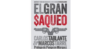 El Gran Saqueo: ¿quiénes y cómo se robaron el dinero de los venezolanos?