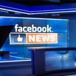 Facebook News, la nueva plataforma de Facebook para combatir las noticias falsas