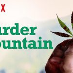 «Montaña Asesina», la serie de Netflix basada en las extrañas desapariciones en un bosque de California