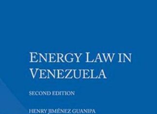 “Energy Law in Venezuela”: la nueva obra de Henry Jiménez sobre el marco legal del sector energético